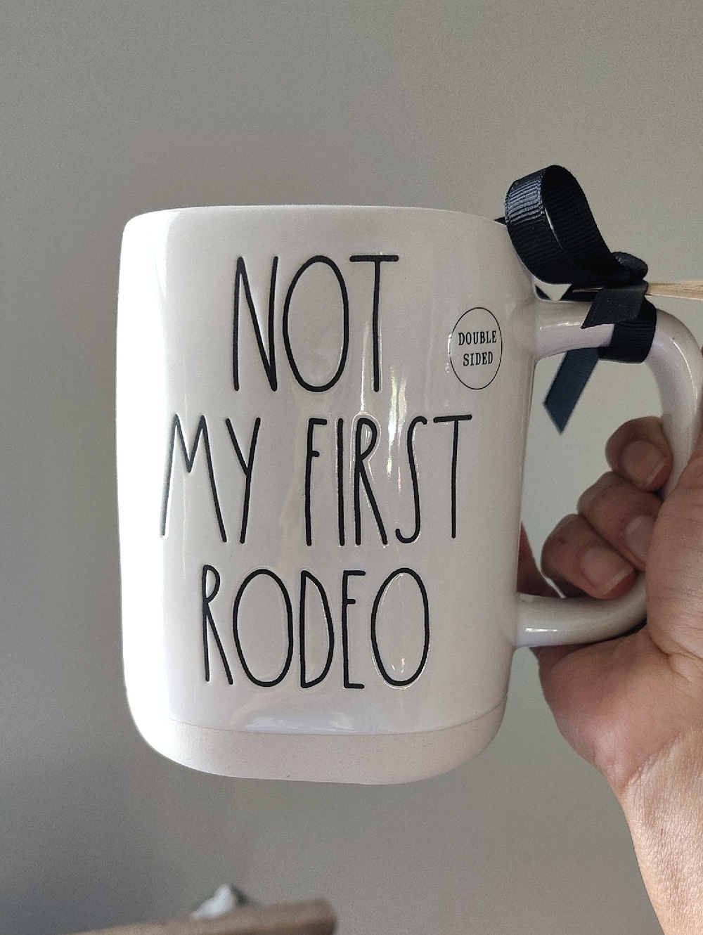 Rae Dunn Mug "Not My First Rodeo"